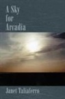 Janet Taliaferro - Sky for Arcadia