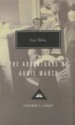 Saul Bellow - Adventures of Augie March