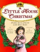 Laura Ingalls Wilder, Garth Williams - A Little House Christmas