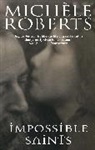 Michele Roberts, Michèle Roberts - Impossible Saints