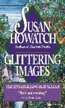Susan Howatch - Glittering Images
