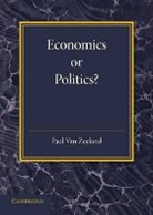 Paul Van Zeeland - Economics Or Politics?