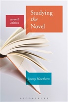 Jeremy Hawthorn, Jeremy (Emeritus Professor Hawthorn, Professor Jeremy Hawthorn, Professor Jeremy (Emeritus Professor Hawthorn, Hawthorn Jeremy - Studying the Novel