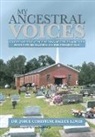 Dr Joice Christine Bailey Lewis, Joice Christine Bailey Lewis - My Ancestral Voices