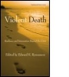Edward K. Rynearson, Edward K. (EDT) Rynearson, Edward K. (University of Washington Rynearson, Edward K. (Virginia Mason Medical Cente Rynearson, Edward Rynearson, Edward K. Rynearson... - Violent Death