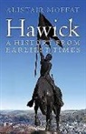Alistair Moffat - Hawick