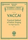 Nicola (COP)/ John Glen Paton (EDT) Vaccai, John Glen Paton - Practical Method of Italian Singing