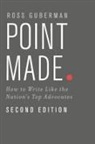 Ross Guberman, Guberman Ross - Point Made