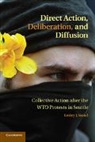 Lesley J. Wood, Lesley J. (York University Wood, Wood Lesley J. - Direct Action, Deliberation, and Diffusion