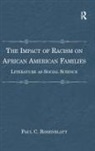 Paul C. Rosenblatt, Rosenblatt Paul C. - Impact of Racism on African American Families