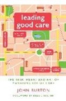 John Burton, Burton John - Leading Good Care