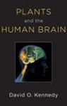David O Kennedy, David O. Kennedy, David O. (Brain Kennedy, Kennedy David O. - Plants and the Human Brain
