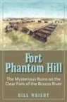Bill Wright, William Parker Wright - Fort Phantom Hill