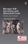 Christopher Braider, Christopher Stannard Braider, Braider Christopher, Professor Martin Stannard - Baroque Self-Invention and Historical Truth