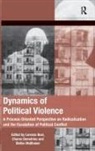 Lorenzo Bosi, Lorenzo Malthaner Bosi, Chares Demetriou, Demetriou Chares, Stefan Malthaner, Lorenzo Bosi... - Dynamics of Political Violence
