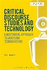 Dr Ian (Wilfrid Laurier University Roderick, Ian Roderick, Ian (Wilfrid Laurier University Roderick, Roderick Ian, David Machin, John Richardson - Critical Discourse Studies and Technology