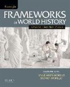 Lynne Miles-Morillo, Stephen Morillo, Stephen/ Miles-morillo Morillo - Sources for Frameworks of World History