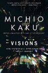 Michio Kaku - Visions