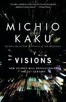 Michio Kaku - Visions
