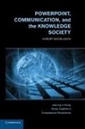 Hubert Knoblauch, Hubert (Technische Universitat Berlin) Knoblauch - Powerpoint, Communication, and the Knowledge Society