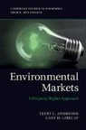 Terry L. Anderson, Terry L. Libecap Anderson, Gary D. Libecap, Libecap Gary D. - Environmental Markets