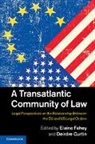 Dr. Elaine Curtin Fahey, Elaine Fahey, Elaine (Universiteit Van Amsterdam) Curtin Fahey, Deirdre Curtin, Deirdre (Universiteit van Amsterdam) Curtin, Deirdre (Utrecht University) Curtin... - Transatlantic Community of Law