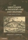 Frances S. Connelly, Frances S. (University of Missouri Connelly, Connelly Frances S. - Grotesque in Western Art and Culture