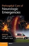 Todd Crocco, Todd (West Virginia University) Sayre Crocco, Todd Sayre Crocco, Todd Crocco, Todd (West Virginia University) Crocco, Todd J Crocco... - Prehospital Care of Neurologic Emergencies