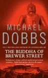 Michael Dobbs, Dobbs Michael - The Buddha of Brewer Street