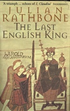 Julian Rathbone - The Last English King