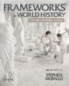 Stephen Morillo, Stephen/ Morillo Morillo - Frameworks of World History