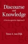 Teun A van Dijk, Teun A. van Dijk, Teun A. Van (Universitat Pompeu Fabra Dijk - Discourse and Knowledge