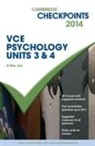 Max Jory - Cambridge Checkpoints Vce Psychology Units 3 and 4 2014 Book