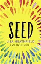 Heathfield, L. Heathfield, Lisa Heathfield - Seed