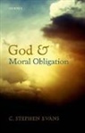 C. Stephen Evans, C. Stephen (University Professor of Philoso Evans, Evans C. Stephen - God and Moral Obligation