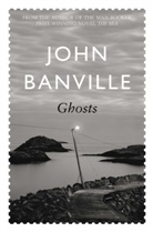 John Banville - Ghosts