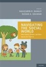 Mahzarin R. (EDT)/ Gelman Banaji, Mahzarin R. Gelman Banaji, Mahzarin R. Banaji, Banaji Mahzarin R., Susan A. Gelman, Gelman Susan A. - Navigating Social World What
