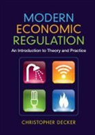 Christopher Decker - Modern Economic Regulation