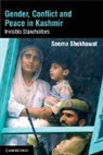 Seema Shekhawat, Seema (University of Mumbai Shekhawat, Shekhawat Seema - Gender, Conflict and Peace in Kashmir