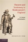 Holger Schott Syme, Holger Schott (Professor Syme, Syme Holger Schott - Theatre and Testimony in Shakespeare''s England