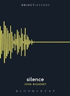 John Biguenet, John (Loyola University Biguenet, Biguenet John, Ian Bogost, Christopher Schaberg - Silence