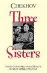 Anton Chekhov, Anton Chekhov, Anton Pavlovich/ Carnicke Chekhov - Three Sisters