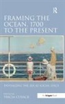 Dr Tricia Cusack, Tricia Cusack, Dr Tricia Cusack, Tricia Cusack - Framing the Ocean, 1700 to the Present