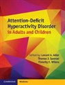 Lenard A. (New York University School of Me Adler, Lenard A. Spencer Adler, Lenard Spencer Adler, Lenard Adler, Lenard A. Adler, Lenard A. (New York University School of Medicine) Adler... - Attention-Deficit Hyperactivity Disorder in Adults and Children