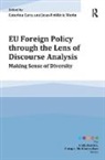 Caterina Carta, Caterina Morin Carta, Jean-Frederic Morin, Caterina Carta, Carta Caterina, Jean-Frederic Morin... - Eu Foreign Policy Through the Lens of Discourse Analysis