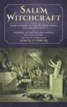Robert Calef, Samuel Fowler, Samuel P. (EDT) Fowler, Cotton Mather - Salem Witchcraft