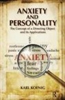 Karl Keonig, Karl Koenig, Karl Konig, Karl König - Anxiety and Personality