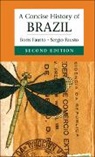 Boris Fausto, Boris (Universidade De Sao Paulo) Fausto, Fausto Boris - Concise History of Brazil