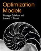 Giuseppe Calafiore, Giuseppe C Calafiore, Giuseppe C. Calafiore, Giuseppe C. (Politecnico di Torino) Calafiore, Giuseppe C. (Politecnico DI Torino) El Calafiore, Giuseppe C. Ghaoui Calafiore... - Optimization Models