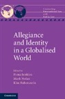Fiona Jenkins, Fiona (Australian National University Jenkins, Fiona Nolan Jenkins, Fiona Jenkins, Fiona (Australian National University Jenkins, Jenkins Fiona... - Allegiance and Identity in a Globalised World